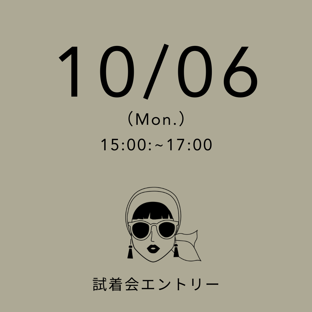Try-on session: June 8th (Sun) 14:30-17:00