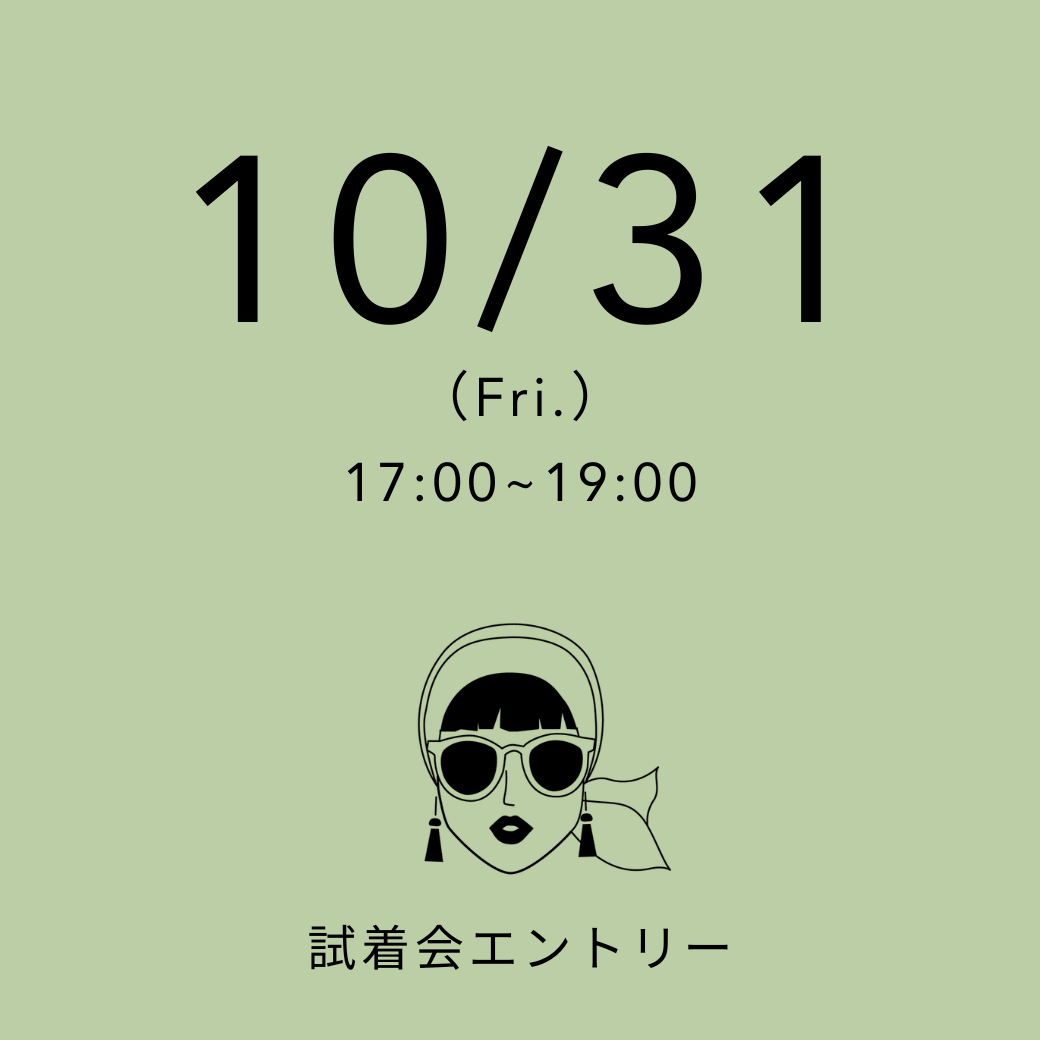 Try-on session: June 8th (Sun) 14:30-17:00